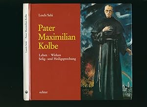 Seller image for Pater Maximilian Kolbe for sale by Little Stour Books PBFA Member