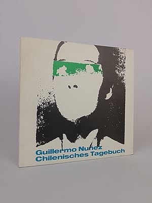 Seller image for Chilenisches Tagebuch. Ausstellung im Wilhelm-Hack-Museum, Ludwigshafen/Rh., 4.4.-17.4.1981. (Text dt.-frz.). for sale by ANTIQUARIAT Franke BRUDDENBOOKS