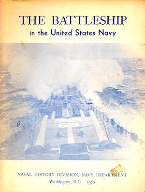Imagen del vendedor de The Battleship in the United States Navy a la venta por Book Booth