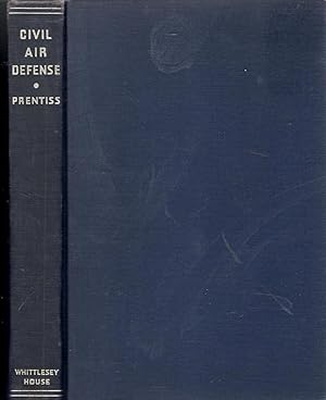 Imagen del vendedor de Civil Air Defense: A Treatise on the Protection of the Civil Population against Air Attack a la venta por Book Booth