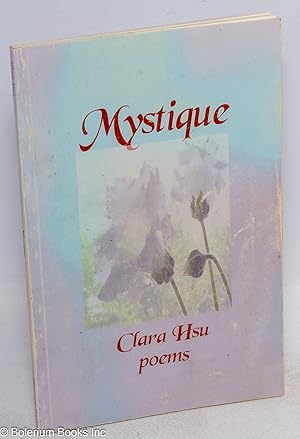Imagen del vendedor de Mystique: poems a la venta por Bolerium Books Inc.