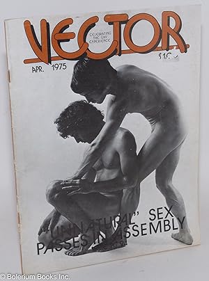 Seller image for Vector: celebrating the gay experience; vol. 11, #4, April 1975 for sale by Bolerium Books Inc.