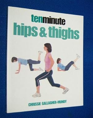 TEN MINUTE HIPS & THIGHS