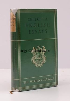 Selected English Essays. Chosen and Arranged by W. Peacock. [Worlds Classics Edition]. IN UNCLIPP...