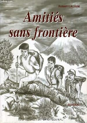 Image du vendeur pour AMITIES SANS FRONTIERE. mis en vente par Le-Livre