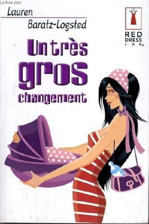Seller image for UN TRES GROS CHANGEMENT. for sale by Le-Livre