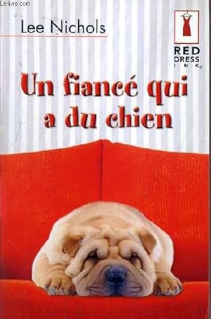 Seller image for UN FIANCE QUI A CHIEN. for sale by Le-Livre