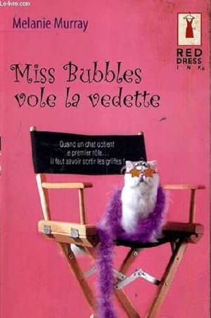 Seller image for MISS BUBBLES VOLE LA VEDETTE. for sale by Le-Livre