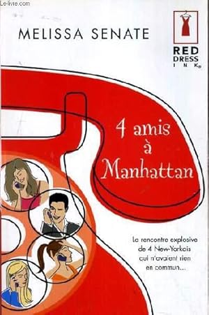 Seller image for 4 AMIS A MANHATTAN. for sale by Le-Livre