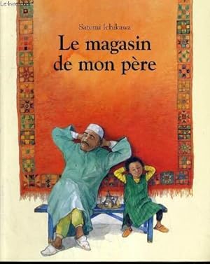 Bild des Verkufers fr LE MAGASIN DE MON PERE. zum Verkauf von Le-Livre