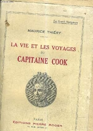 Bild des Verkufers fr LA VIE ET LES VOYAGES DU CAPITAINE COOK zum Verkauf von Le-Livre