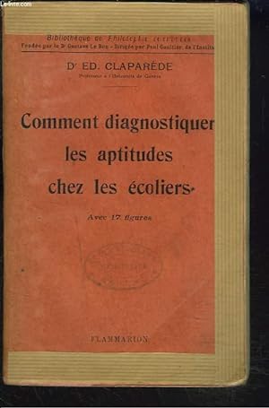 Seller image for COMMENT DIAGNOSTIQUER LES APTITUDES CHEZ LES ECOLIERS. for sale by Le-Livre