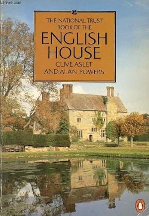 Seller image for THE NATIONAL TRUST BOOK OF THE ENGLISH HOUSE for sale by Le-Livre