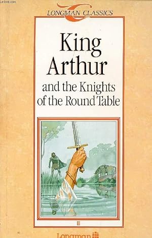 Seller image for KING ARTHUR AND THE KNIGHTS OF THE ROUND TABLE for sale by Le-Livre