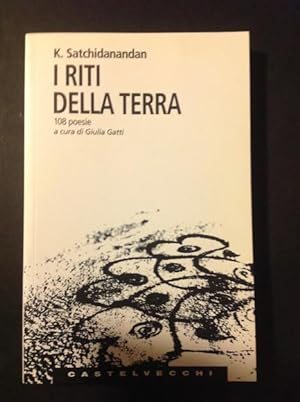 Seller image for I RITI DELLA TERRA 108 POESIE for sale by Il Mondo Nuovo
