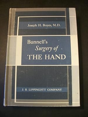 Bunnell's Surgery of the Hand
