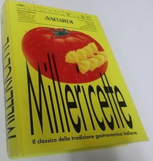 Seller image for MILLERICETTE il classico della tradizione gastronomica italiana. Idioma : Italiano. for sale by Librera Hijazo