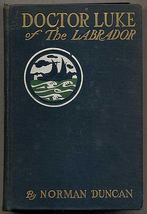 Bild des Verkufers fr Doctor Luke of the Labrador zum Verkauf von Between the Covers-Rare Books, Inc. ABAA