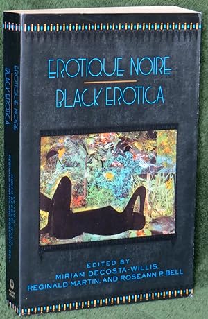 Image du vendeur pour Erotique Noire: Black Erotica mis en vente par Washington Square Autographed Books