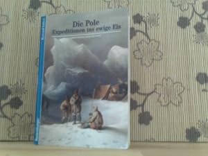 Bild des Verkufers fr Abenteuer Geschichte, Bd.5, Die Pole, Expeditionen ins ewige Eis zum Verkauf von ABC Versand e.K.
