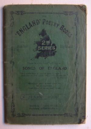 Songs of England - The 'England' Poetry Books - Second Series -Senior Book - for Reading & Recita...