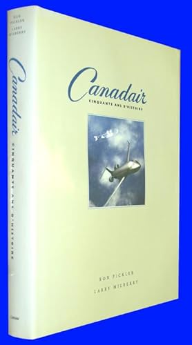 Canadair : Cinquante ans d'Histoire
