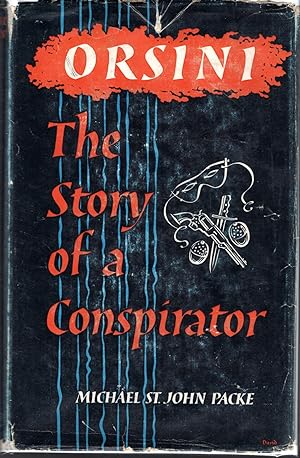 Bild des Verkufers fr Orsini: The Story of a Conspirator zum Verkauf von Dorley House Books, Inc.
