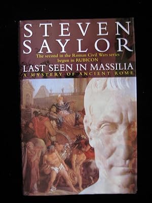 Imagen del vendedor de LAST SEEN IN MASSILIA: Mysteries of Ancient Rome a la venta por HERB RIESSEN-RARE BOOKS