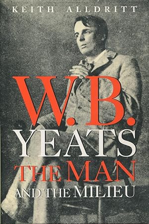 Seller image for W.B. Yeats: The Man and the Milieu for sale by Kenneth A. Himber