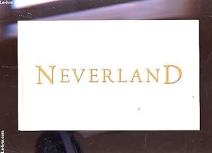 Seller image for PLAQUETTE DE CINEMA :NEVERLAND - SORTIE EN 2004 - AVEC J. DEEP, KATE WINSLET, JULIE CHRISTIE, RADHA MITCHELL ET DUSTIN HOFFMAN. for sale by Le-Livre