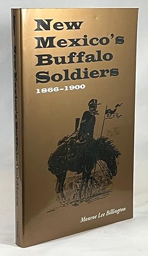 Seller image for New Mexico's Buffalo Soldiers 1866-1900 for sale by Clausen Books, RMABA