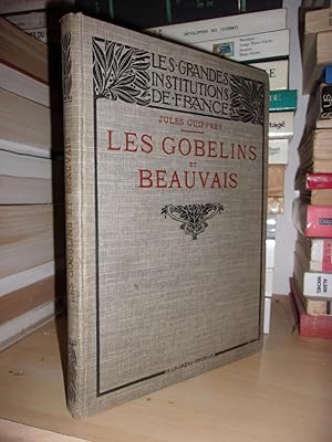 Seller image for LES MANUFACTURES NATIONALES DE TAPISSERIES : Les Gobelins et Beauvais for sale by Planet's books