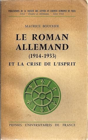 Le roman allemand (1914-1933) et la crise de l'esprit