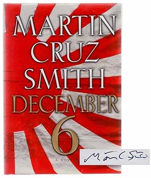 Seller image for December 6: A Novel Signed First Edition) for sale by Jeff Hirsch Books, ABAA