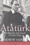 Seller image for Ataturk: the Biography of the Founder of Modern Turkey for sale by Mahler Books