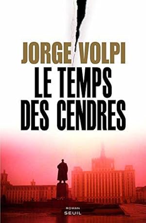 Seller image for Le Temps des cendres for sale by JLG_livres anciens et modernes