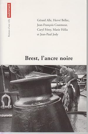 Seller image for BREST, L'ANCRE NOIRE for sale by CANO