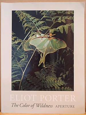 Image du vendeur pour Eliot Porter: The Color of Wildness mis en vente par H.S. Bailey