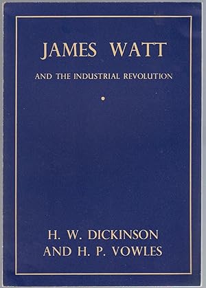 Image du vendeur pour James Watt and the Industrial Revolution mis en vente par Michael Moons Bookshop, PBFA