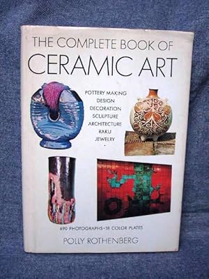 Seller image for Complete Book of Ceramic Art, The for sale by Past Pages