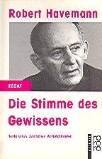 Seller image for Die Stimme des Gewissens : Texte eines deutschen Antistalinisten. for sale by Auf Buchfhlung