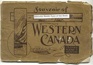 Souvenir of Western Canada : Its Cities, Plains and Mountains