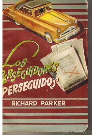 Imagen del vendedor de LOS PERSEGUIDORES PERSEGUIDOS. a la venta por DEL SUBURBIO  LIBROS- VENTA PARTICULAR