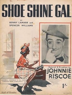 Shoe Shine Gal, featured and broadcast by Johnnie Riscoe