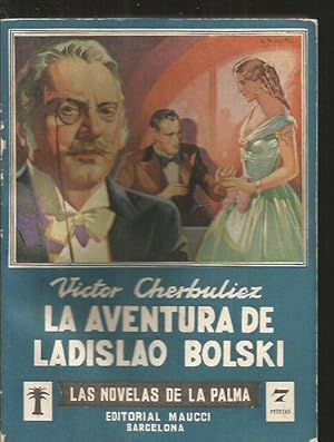 Imagen del vendedor de AVENTURA DE LADISLAO BOLSKI - LA a la venta por Desvn del Libro / Desvan del Libro, SL