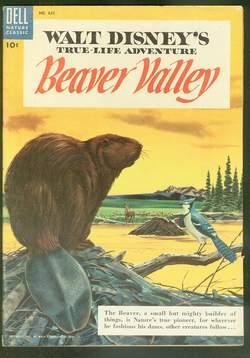 True-Life Adventure in BEAVER VALLEY - Four Color #625 (April/1955; Walt Disney's Movie Classic; ...