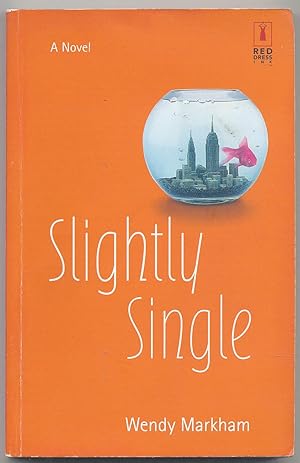 Seller image for Slightly Single for sale by Between the Covers-Rare Books, Inc. ABAA