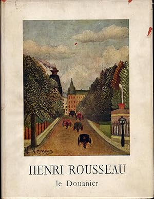 Bild des Verkufers fr Henri Rousseau: le Douanier zum Verkauf von Between the Covers-Rare Books, Inc. ABAA