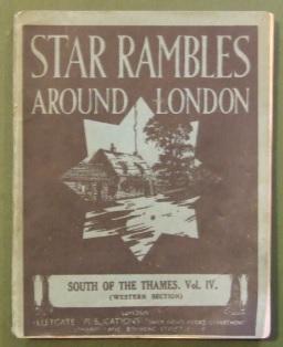 The Star Rambles South of the Thames Vol IV (Western Section )