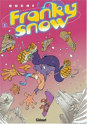 Franky Snow tome 1 : Slide à mort